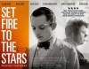 set fire to the stars poster.jpg